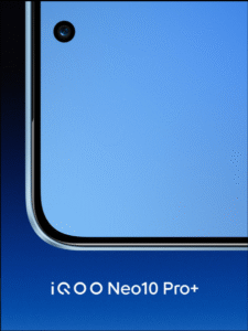 iQOO Neo 10 Pro plus full specification