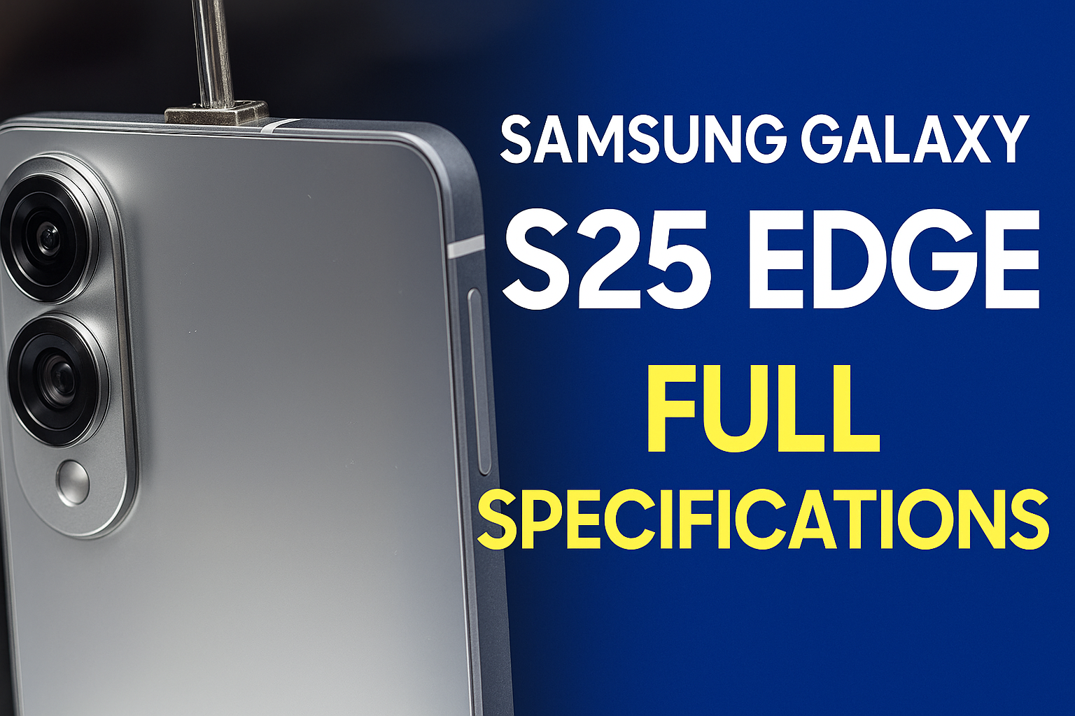 Samsung Galaxy S25 Edge full Specifications