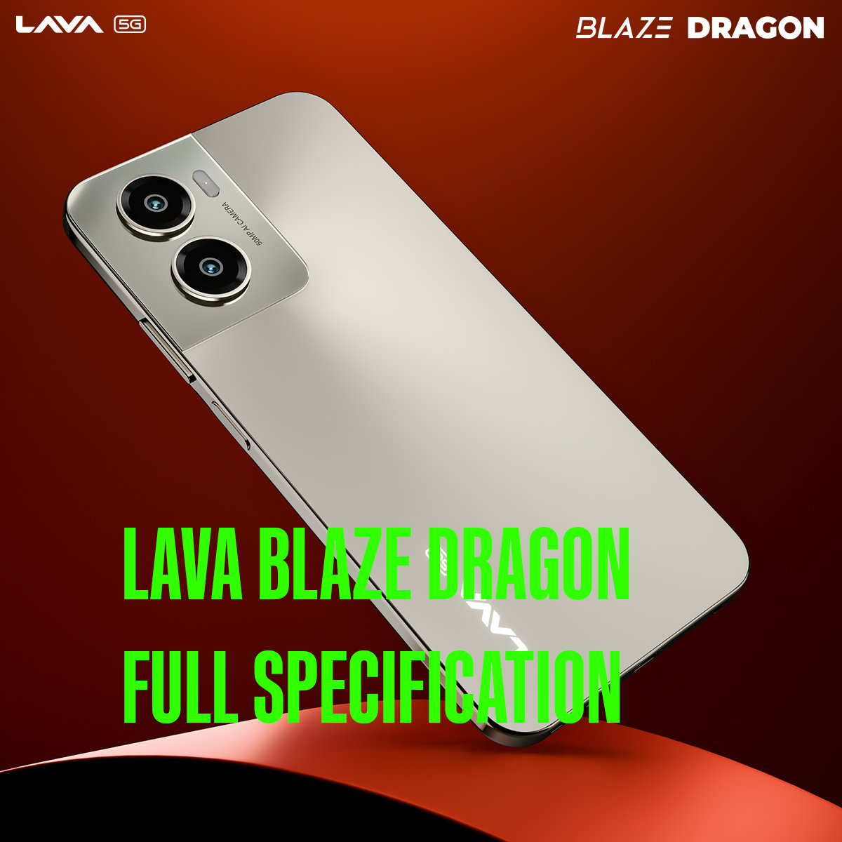 Lava Blaze Dragon Full Specification